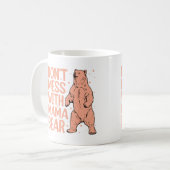 Nicht mit Mama Bear Funny Mama durcheinander bring Kaffeetasse (Vorderseite Links)
