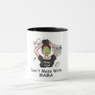 Nicht mit Mama durcheinander bringen Tasse