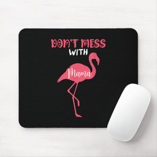 Nicht mit Mama Pink Flamingo durcheinander bringen Mousepad (Mit Mouse)