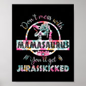 Nicht mit Mamasaurus T Rex Dinosaurier-Mama durche Poster (Vorne)