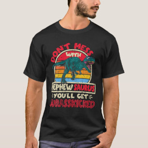 Nicht mit Nephew Saurus Jurasskickte Tyranno durch T-Shirt