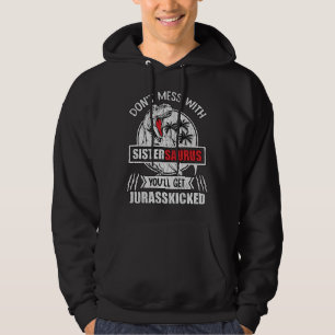 Nicht mit Sister Saurus Dinosaur Familienmädchen d Hoodie