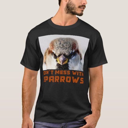 Nicht mit Sparrows durcheinander bringen T-Shirt (Vorderseite)