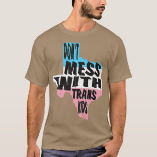 Nicht mit Trans Kids texas verprügeln, Trans Kid s T-Shirt