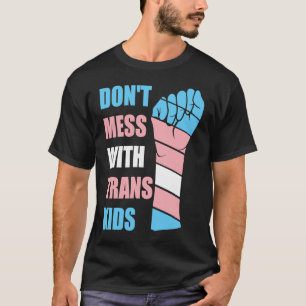 Nicht mit Trans Kids texas verprügeln, Trans Kid s T-Shirt
