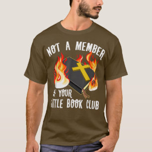 Nicht Mitglied Ihres kleinen Buchklubs Frauenrecht T-Shirt