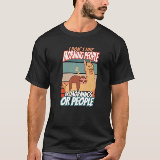 Nicht mögen Morning People Alpaca Sloth Llama Vint T-Shirt (Vorderseite)
