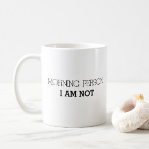 Nicht morgens Person Funny Kaffeetasse