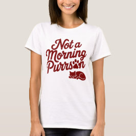 Nicht morgens Purrson Funny Cat T - Shirt