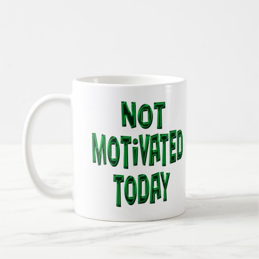 nicht motiviert kaffeetasse (Links)