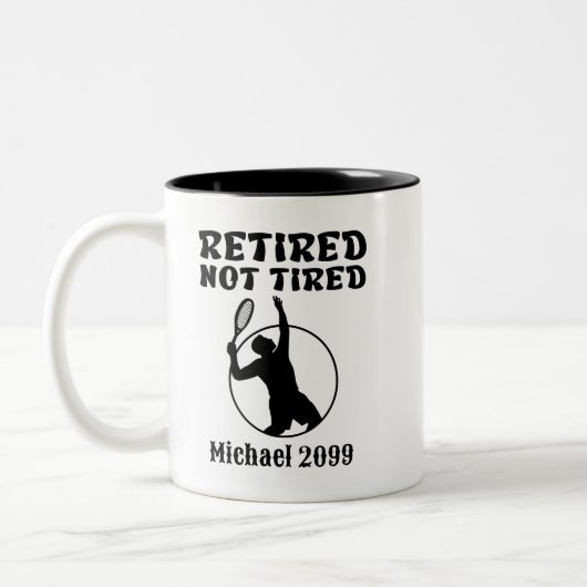 Nicht müde Tennisspieler erhalten keine Rente Zweifarbige Tasse (Links)