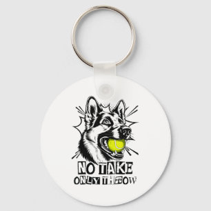 Nicht Nehmen Nur Werfen Lustiger Tennisball Deutsc Schlüsselanhänger