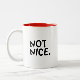 NICHT NETT. Süße und lustige minimalistische Weihn Zweifarbige Tasse