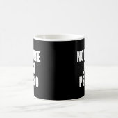 Nicht Niedlich nur Psycho Kaffeetasse (Mittel)