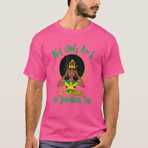 Nicht nur bin ich eine Prinzessin, auch ich bin Ja T-Shirt