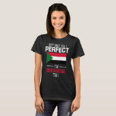 Nicht nur bin ich perfekt, ich bin Sudanese zu sud T-Shirt (Vorne ganz)