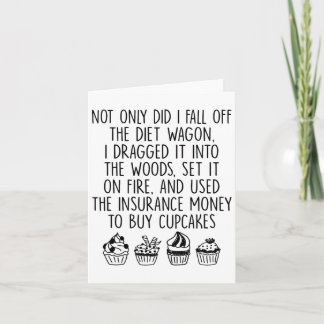 Nicht nur bin ich vom Diätwagen abgestürzt, den ic Karte