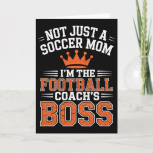 Nicht nur ein Fußball-Mama Football-Trainer-Chefin Karte