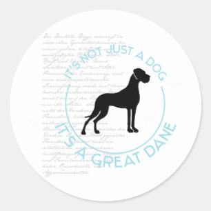 Nicht nur ein Hund, es ist eine Deutsche Dogge! Runder Aufkleber