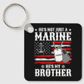 Nicht nur ein Marine, er ist mein Bruder Patriotis Schlüsselanhänger (Vorderseite)