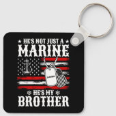 Nicht nur ein Marine, er ist mein Bruder Patriotis Schlüsselanhänger (Rückseite)