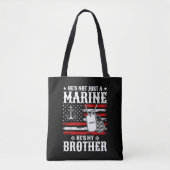 Nicht nur ein Marine, er ist mein Bruder Patriotis Tasche (Vorderseite)