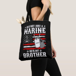 Nicht nur ein Marine, er ist mein Bruder Patriotis Tasche