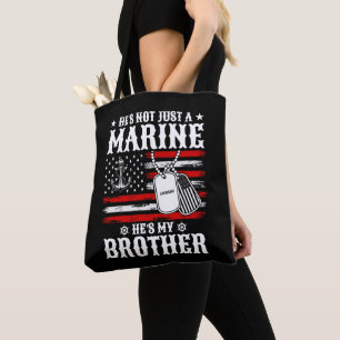 Nicht nur ein Marine, er ist mein Bruder Patriotis Tasche