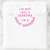 Nicht nur ein Oma, ich bin eine großartige GRANDMA Runder Aufkleber (Tasche)