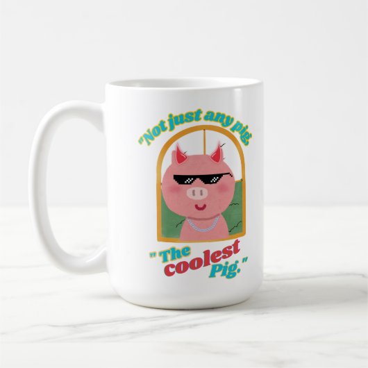 Nicht nur ein Schwein, das coolstste Schwein Kaffeetasse (Links)