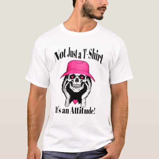 Nicht nur ein T-Shirt Es ist ein Attitude Skull & (Vorderseite)