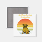 nicht nur ein weiterer hübscher Mops Magnet (Vorderseite/Rückseite)
