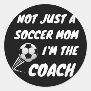 Nicht nur eine Fußballmutter, ich bin ein Coach Te Runder Aufkleber