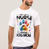 Nicht nur eine Krankenschwester, eine stolze Mama T-Shirt (Vorderseite)
