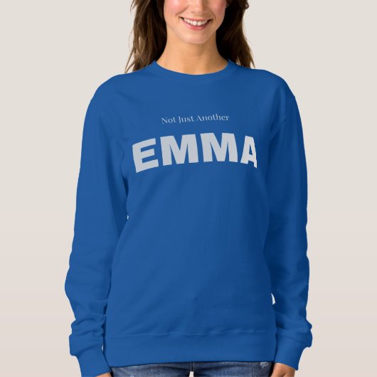 Nicht nur eine weitere EMMA Sweatshirt (Vorderseite)