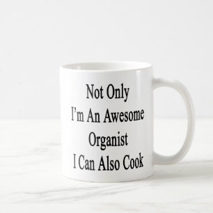Nicht nur ich bin ein fantastischer Organist, den Kaffeetasse