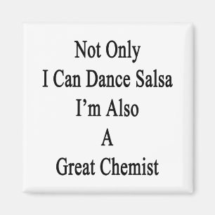 Nicht nur ich kann Salsa tanzen, die ich auch ein Magnet