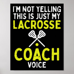 Nicht nur meine Lacrosse Coach Voice Funny Lax sch Poster