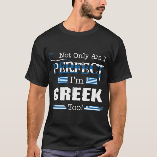 Nicht nur perfekt bin ich griechische auch T-Shirt (Vorderseite)