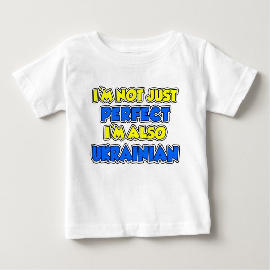 Nicht nur perfekt Ukrainisch Baby T-shirt (Vorderseite)