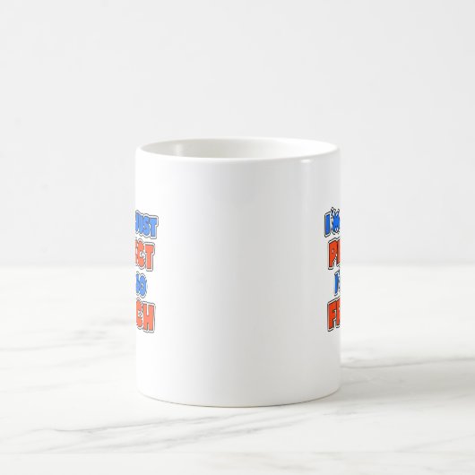 Nicht nur perfekte französische Tasse (Mittel)
