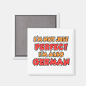 Nicht nur perfektes deutsches Magnet (Vorderseite/Rückseite)