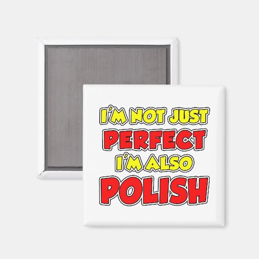 Nicht nur perfektes polnisches Magnet (Vorderseite/Rückseite)