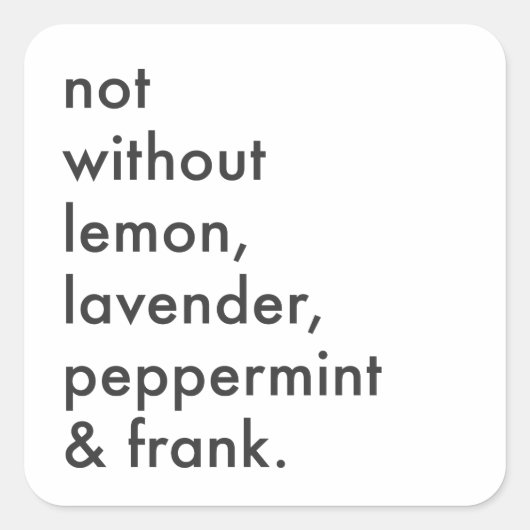 "Nicht ohne ätherische Öle" Aufkleber (Vorderseite)