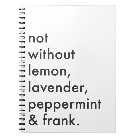 "Nicht ohne ätherische Öle" Zeitschrift Notizblock (Vorderseite)