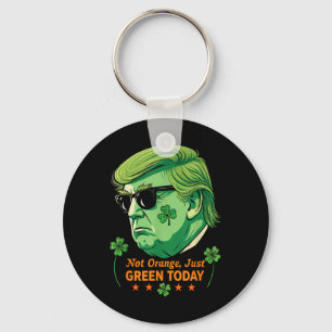 Nicht Orange, Just Green - St. Patrick's Day Trump Schlüsselanhänger