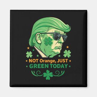 Nicht Orange, nur grün heute - Funny Trump St. Magnet
