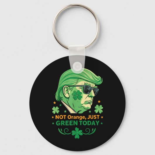 Nicht Orange, nur grün heute - Funny Trump St. Schlüsselanhänger (Vorderseite)