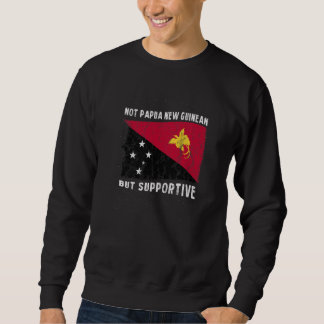 Nicht Papua-neue guineische, aber unterstützende N Sweatshirt