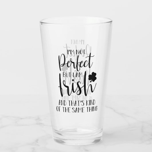 Nicht perfekt, aber ich bin irisch | St Patricks D Glas (Rückseite)